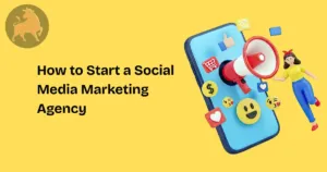 How to Start a Social Media Marketing Agency