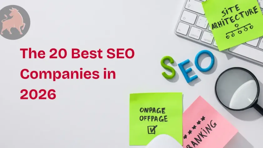 The 20 Best SEO Companies in 2026