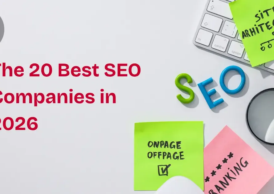 The 20 Best SEO Companies in 2026