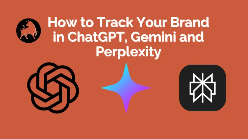 How to Track Your Brand in ChatGPT, Gemini and Perplexity