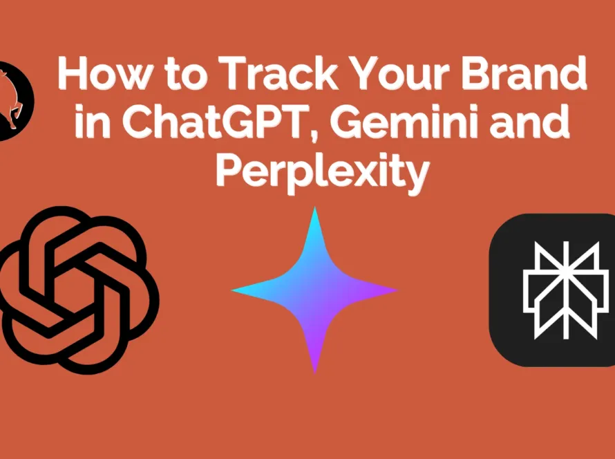 How to Track Your Brand in ChatGPT, Gemini and Perplexity